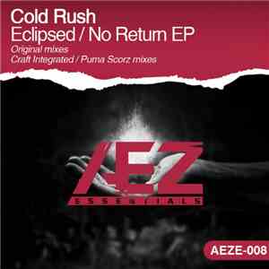 Cold Rush  - Eclipsed / No Return EP
