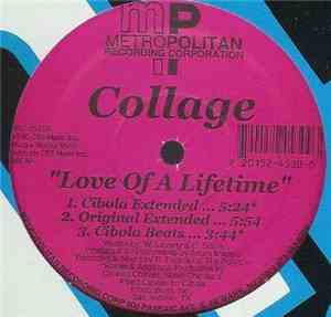 Collage  - Love Of A Lifetime