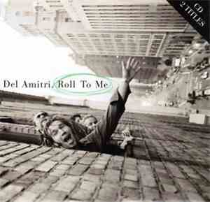Del Amitri - Roll To Me