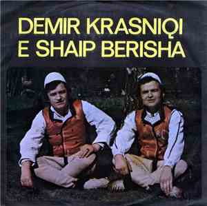 Demir Krasniqi E Shaip Berisha - Gëzymi I Motrës