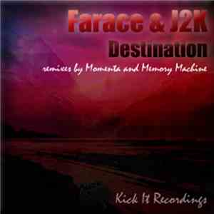 Farace & J2K  - Destination