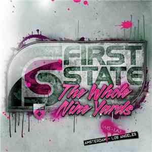First State - The Whole Nine Yards: AMS - LAX