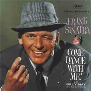 Frank Sinatra With Billy May And His Orchestra - Come Dance With Me!