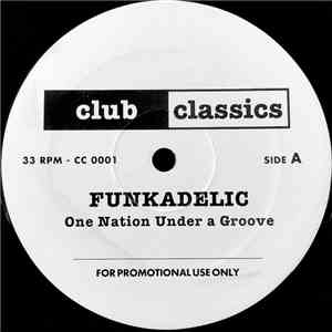 Funkadelic - One Nation Under A Groove