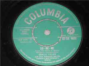 Gracie Fields With The Alyn Ainsworth Orchestra And Children's Chorus - Do - Re - Mi