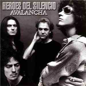 Héroes Del Silencio - Avalancha