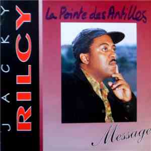 Jacky Rilcy - Message