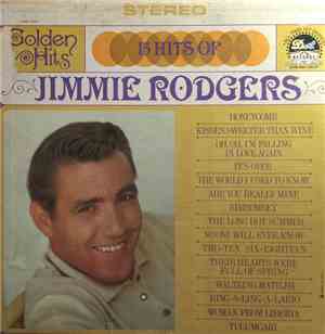 Jimmie Rodgers  - Golden Hits 15 Hits Of...