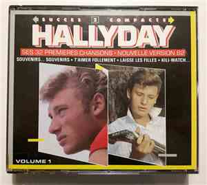 Johnny Hallyday - Hallyday Volume 1 - Ses 32 Premières Chansons - Nouvelle Version 82