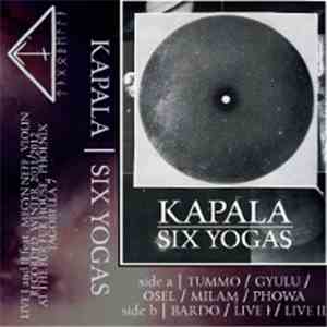 Kapala - Six Yogas / Live