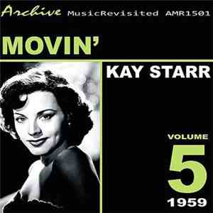 Kay Starr - Movin': Kay Starr Volume 5