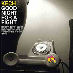 Kech - Good Night For A Fight
