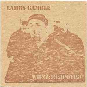Lambs Gamble - WHNZ:33:JPOTPD