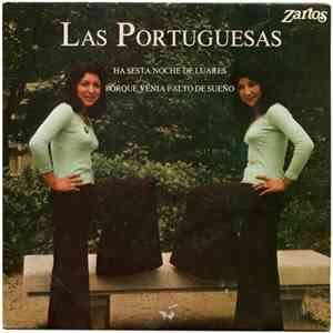 Las Portuguesas - Ha Sesta Noche De Luares / Porque Venia Falto De Sueño