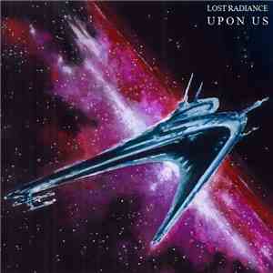 Lost Radiance - Upon Us