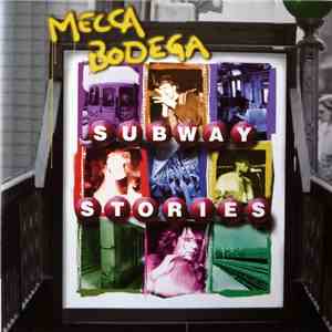 Mecca Bodega - Subway Stories