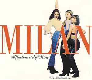 Milan  - Affectionately Mine