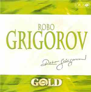 Robo Grigorov - Gold