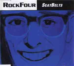 Rockfour - SeatBelts