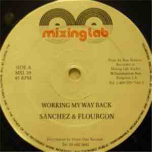 Sanchez & Flourgon / Ruddy Thomas - Working My Way Back / One Last Memory