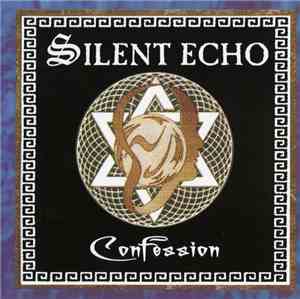 Silent Echo  - Confession