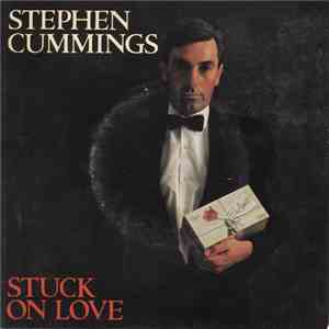 Stephen Cummings - Stuck On Love