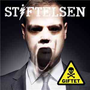 Stiftelsen  - Giftet