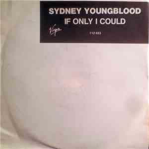 Sydney Youngblood - If Only I Could