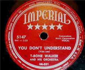 T-Bone Walker - You Don't Understand / Welcome Blues