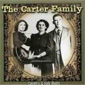The Carter Family - Country & Folk Roots