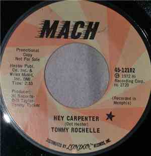 Tommy Rochelle - Hey Carpenter / If You Walk Out On Me