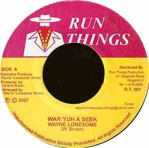 Wayne Lonesome - War Yuh A Seek