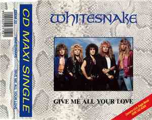 Whitesnake - Give Me All Your Love