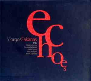 Yiorgos Fakanas - Echoes