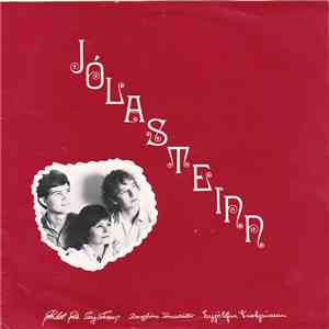 Aðalsteinn Ásberg Sigurðsson, Bergþóra Árnadóttir, Eyjolfur Kristjansson - Jólasteinn