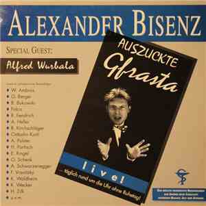 Alexander Bisenz - Auszuckte Gfrasta