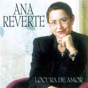 Ana Reverte - Locura De Amor