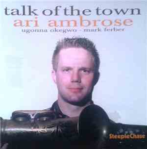 Ari Ambrose - Talk Of The Town