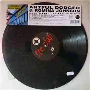 Artful Dodger & Romina Johnson - Movin' Too Fast