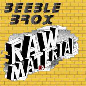 BeebleBrox - Raw Materials