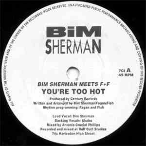 Bim Sherman Meets F+F - You're Too Hot