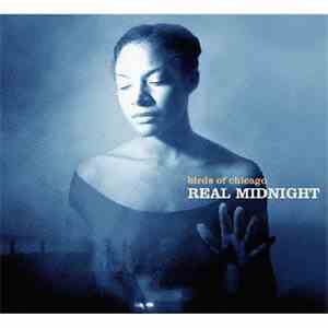 Birds Of Chicago - Real Midnight