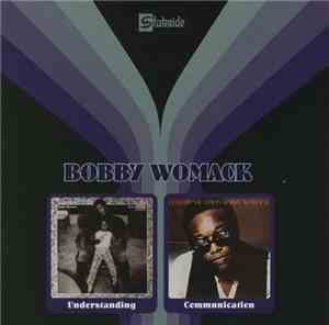 Bobby Womack - Understanding/Communication
