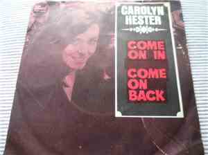 Carolyn Hester - Come on In / Come on Back