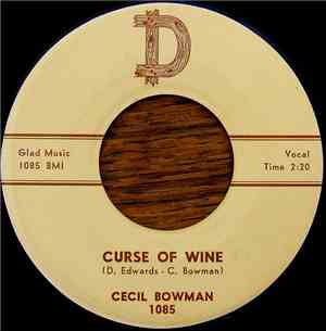 Cecil Bowman - Curse Of Wine / Cotton