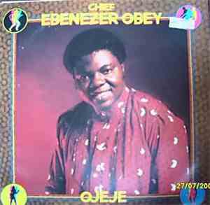 Chief Ebenezer Obey - Ojeje