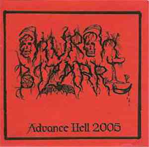 Church Bizarre - Advance Hell 2005