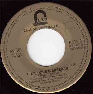 Claude Léveillée - L'Étoile D'Amérique / Pour Une CHanson