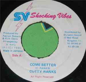 Cutty Ranks - Come Better