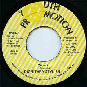 Dignitary Stylish - 24 -7